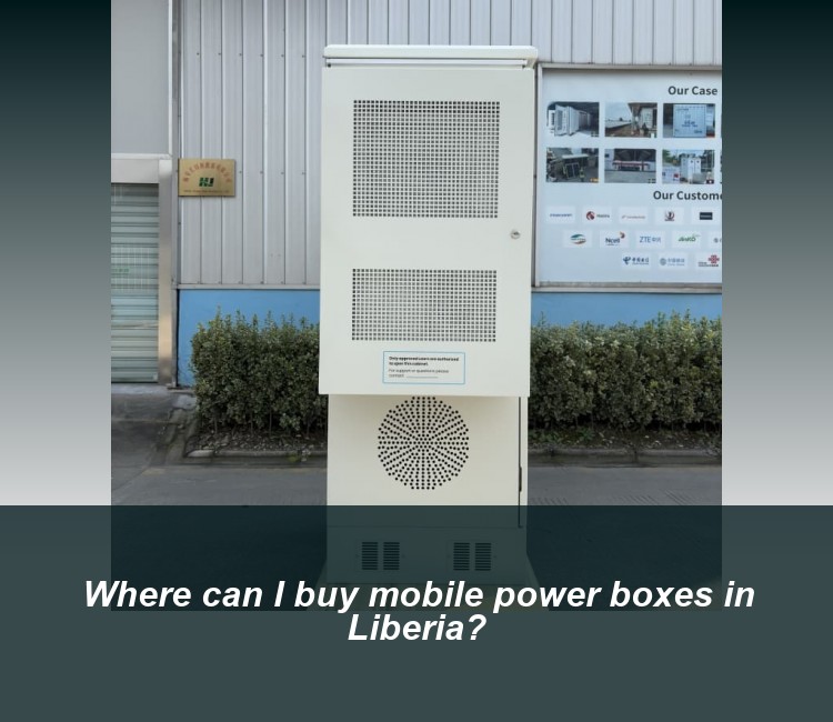 Where can I buy mobile power boxes in Liberia?
