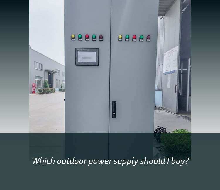 Which outdoor power supply should I buy?
