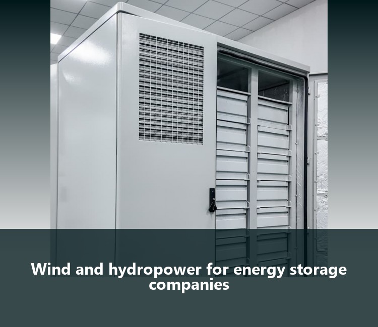 Wind and hydropower for energy storage companies